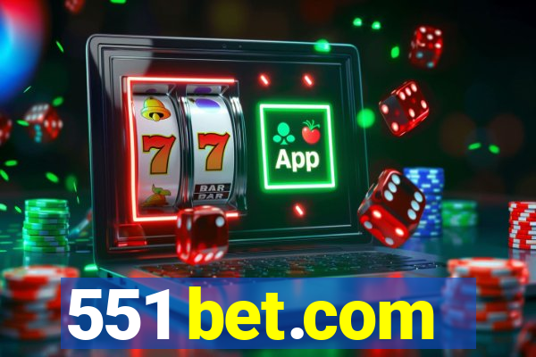 551 bet.com